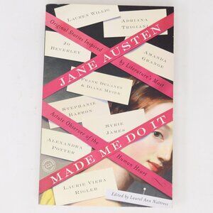 New Jane Austen Made Me Do It Laurel Ann Nattress Trade Paperback Short Stories